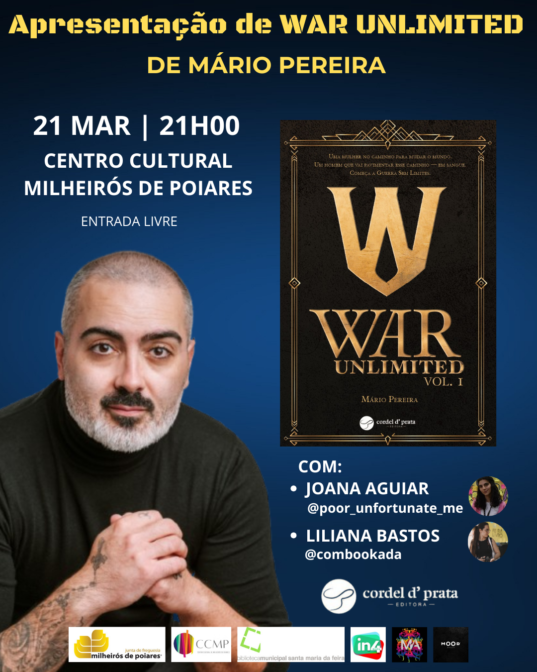 Cartaz — Apresentação Milheirós de Poiares — War Unlimited